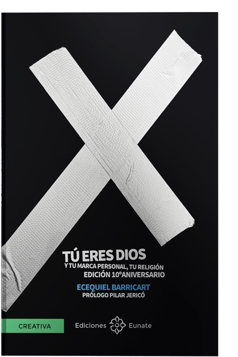 Portada de TÚ ERES DIOS Y TU MARCA PERSONAL TU RELIGIÓN